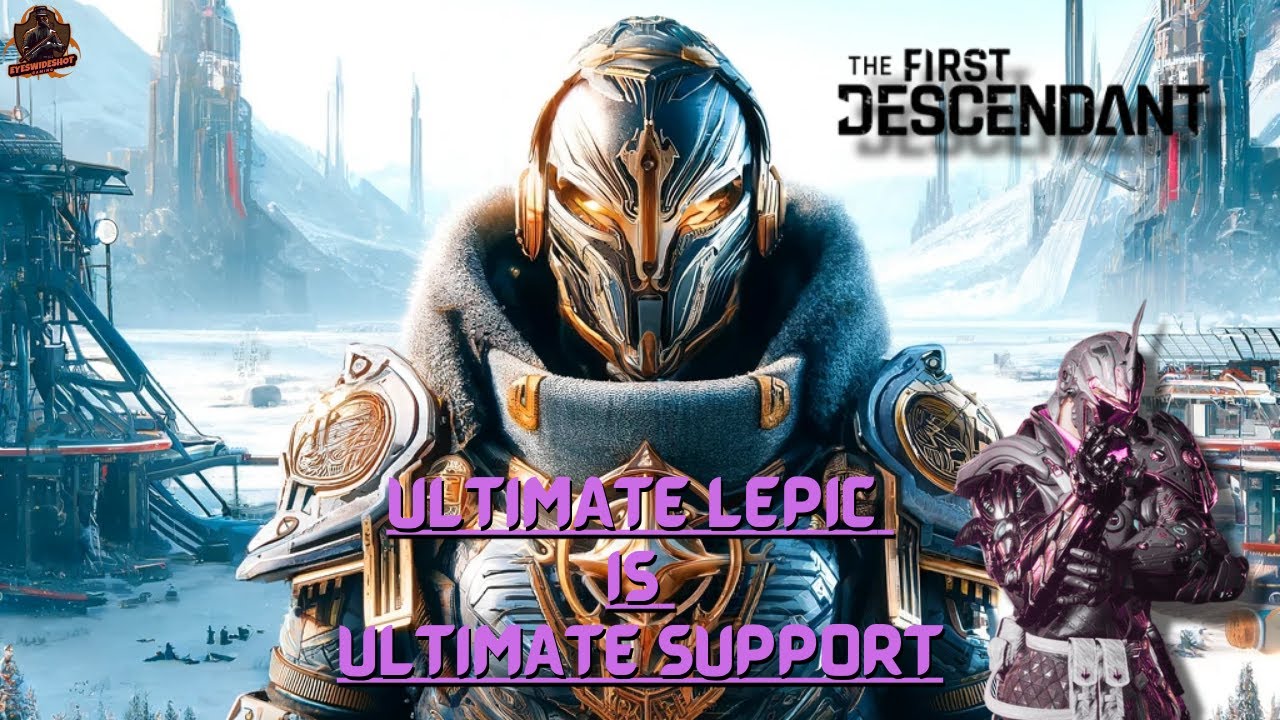 The First Descendant | Ultimate Lepic is Flawless