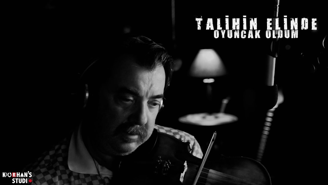 TALİHİN ELİNDE OYUNCAK OLDUM