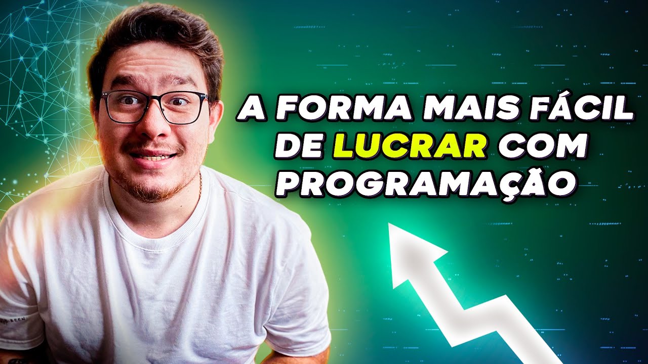 Qual a  forma MAIS FACIL DE GANHAR DINHEIRO com a PROGRAMAÇÃO?
