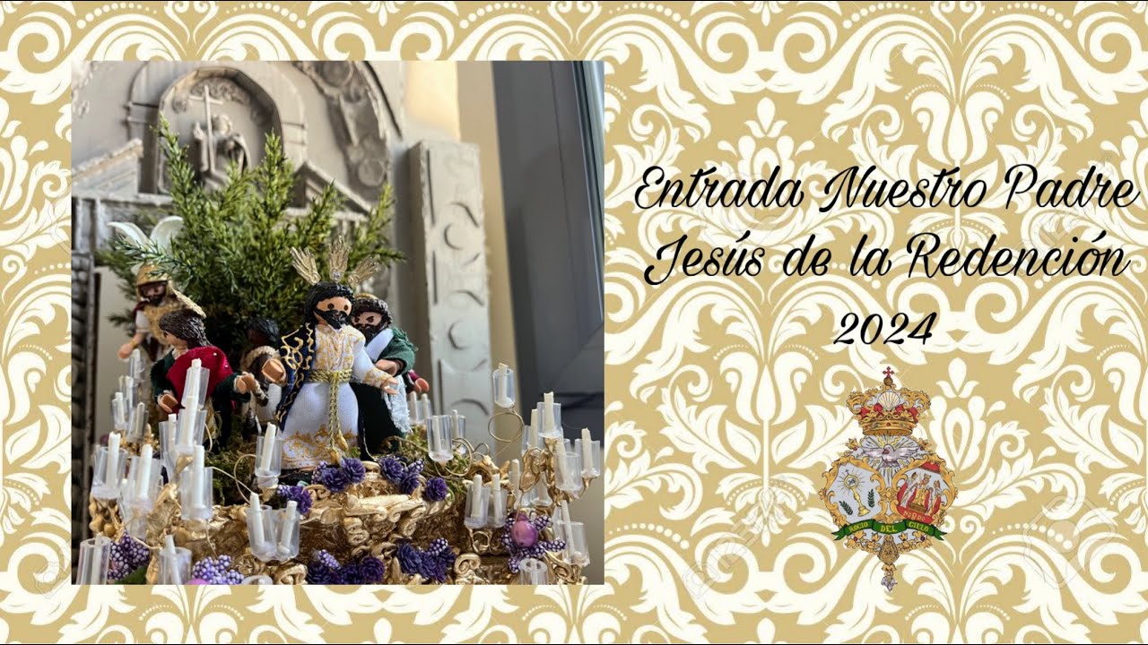 Semana Santa Playmobil 2024 - Entrada Nuestro Padre Jesús de la Redención 2024