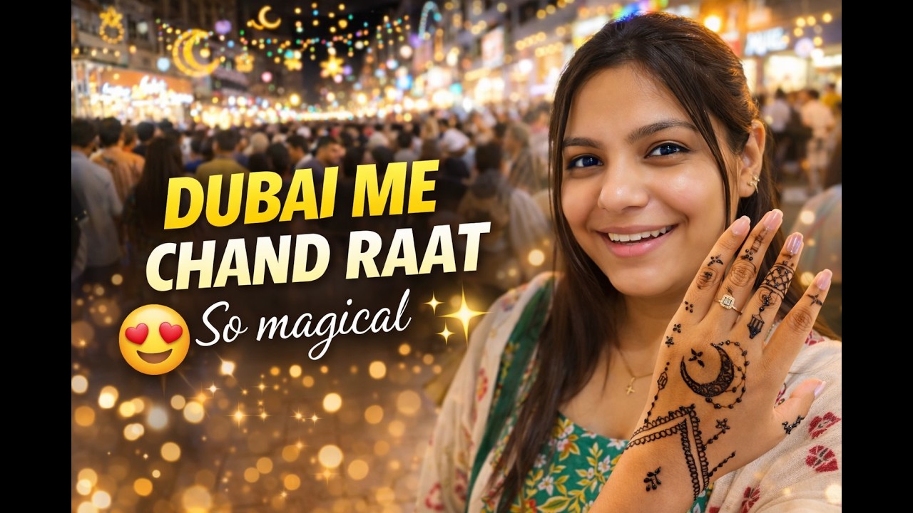Chand Raat in Meena Bazaar Dubai 😍✨ Itni Rounak! | Day 14/100 Days