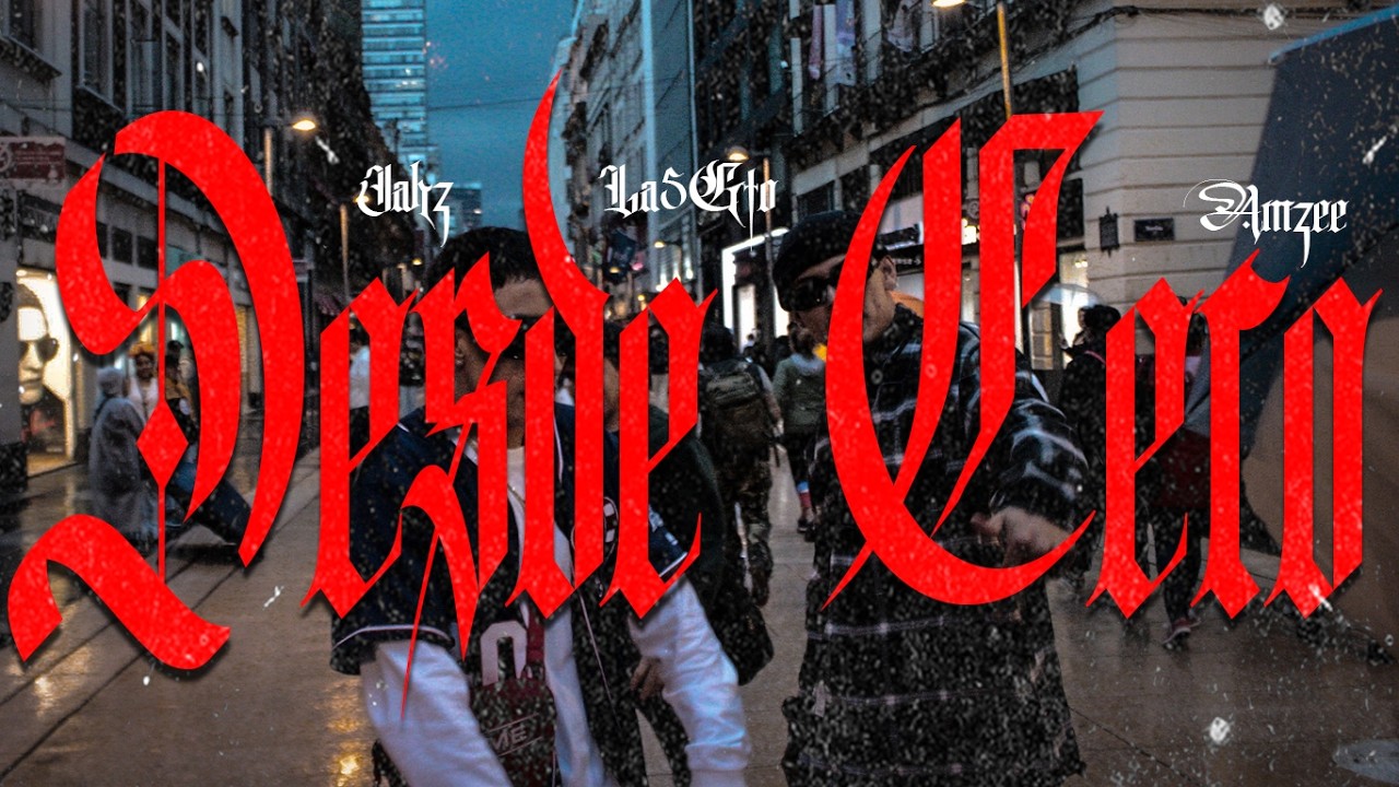 Jahz @LA5GTO, @Amzee., Dj Deimus - Desde Cero (Video Oficial)