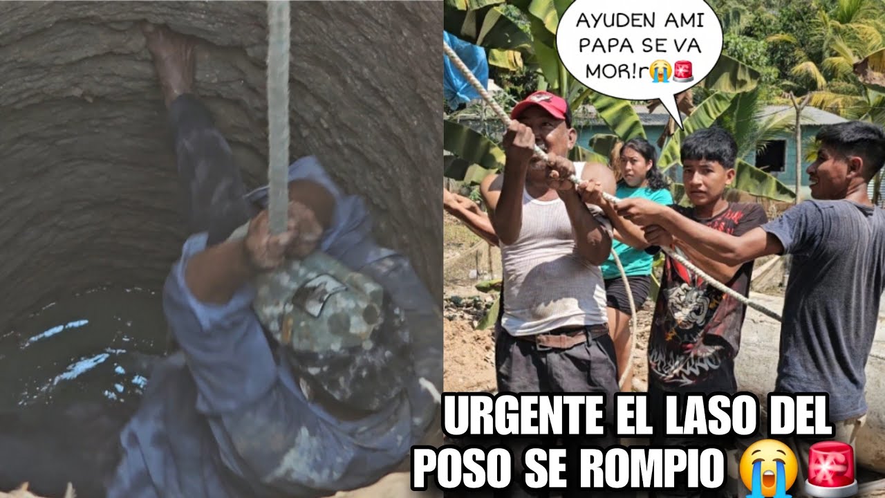 Santo DIOS SE Rompió El Laso 😱El Abuelito De Eliza Callo Asta Lo Más Profundo Del Poso 😭🚨