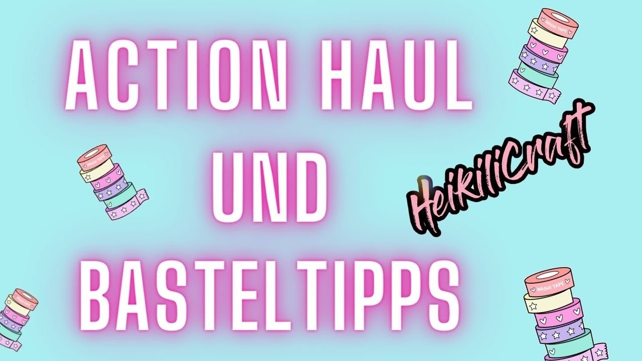 Ich war mal wieder bei Action einkaufen | Haul und ein paar Basteltipps