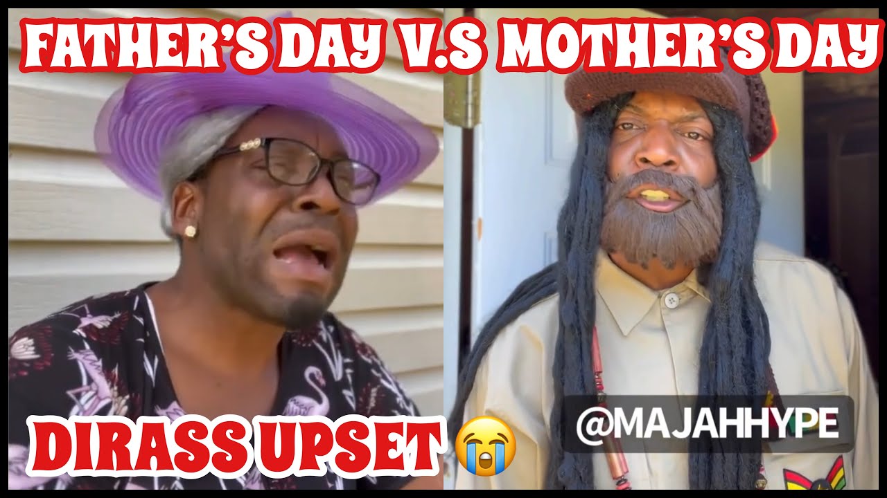 THE TRUTH ABOUT FATHER’S DAY VS MOTHER’S DAY😳DIRASS HAVE A MESSAGE. 🤣😂