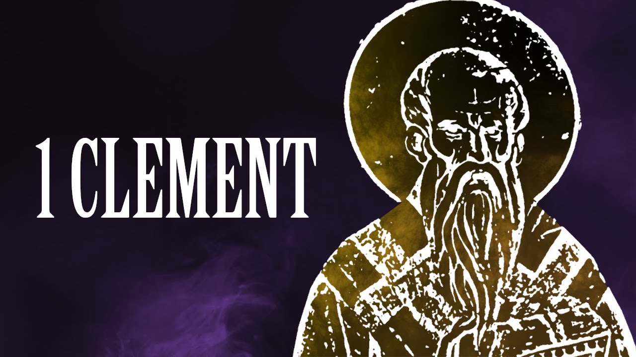 1 Clement (Clement of Rome from the Apostolic Fathers)