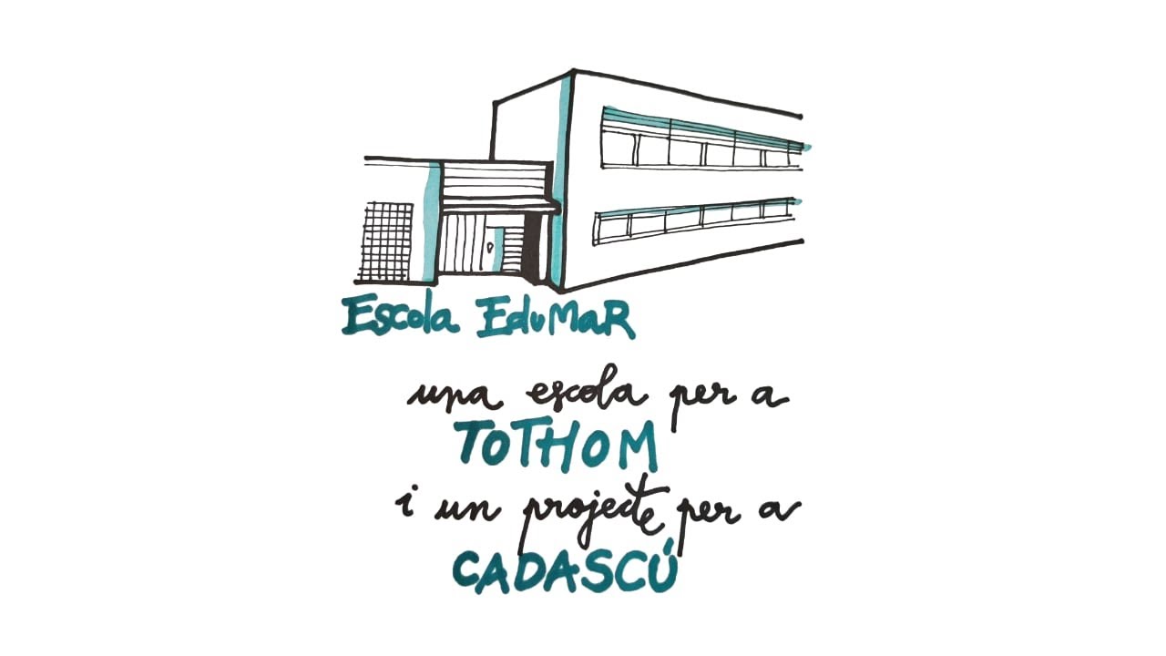Escola Edumar. Una escola per a tothom i un projecte per a cadascun