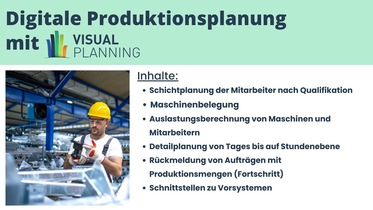 Digitale Produktionsplanung mit Visual Planning