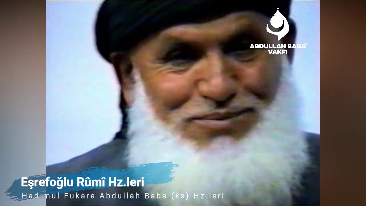 Eşrefoğlu Rumi Hz.lerinin Hayatı