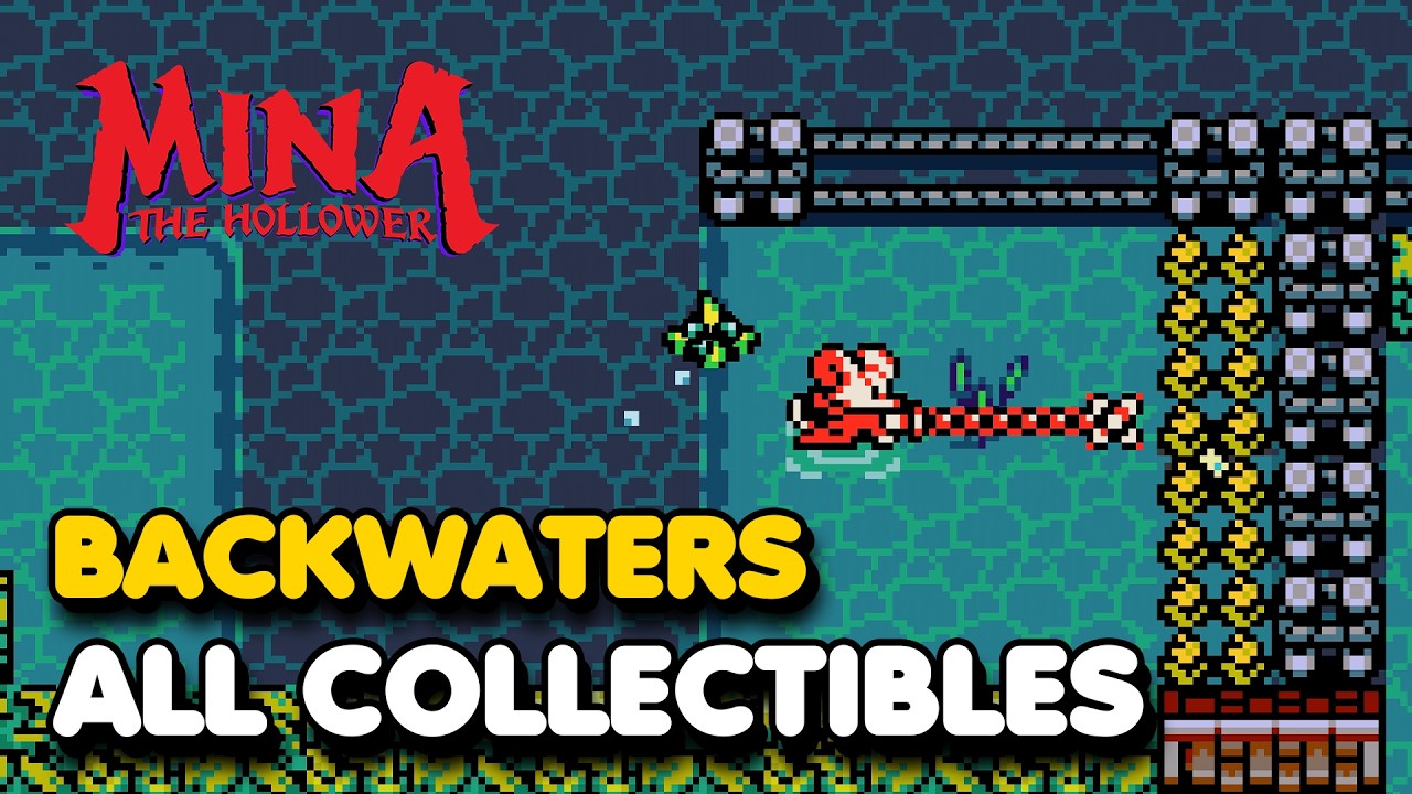 Mina The Hollower - Backwaters All Collectibles Guide