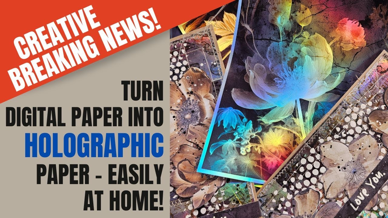 CREATIVE BREAKING NEWS! TURN DIGITAL PAPER INTO HOLOGRAPHIC PAPER - EASILY AT HOME!