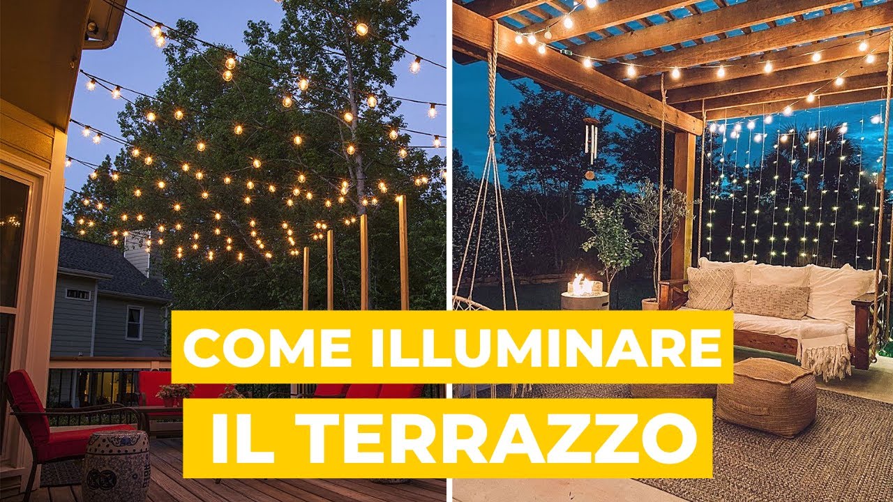 4 Modi per ILLUMINARE il TERRAZZO
