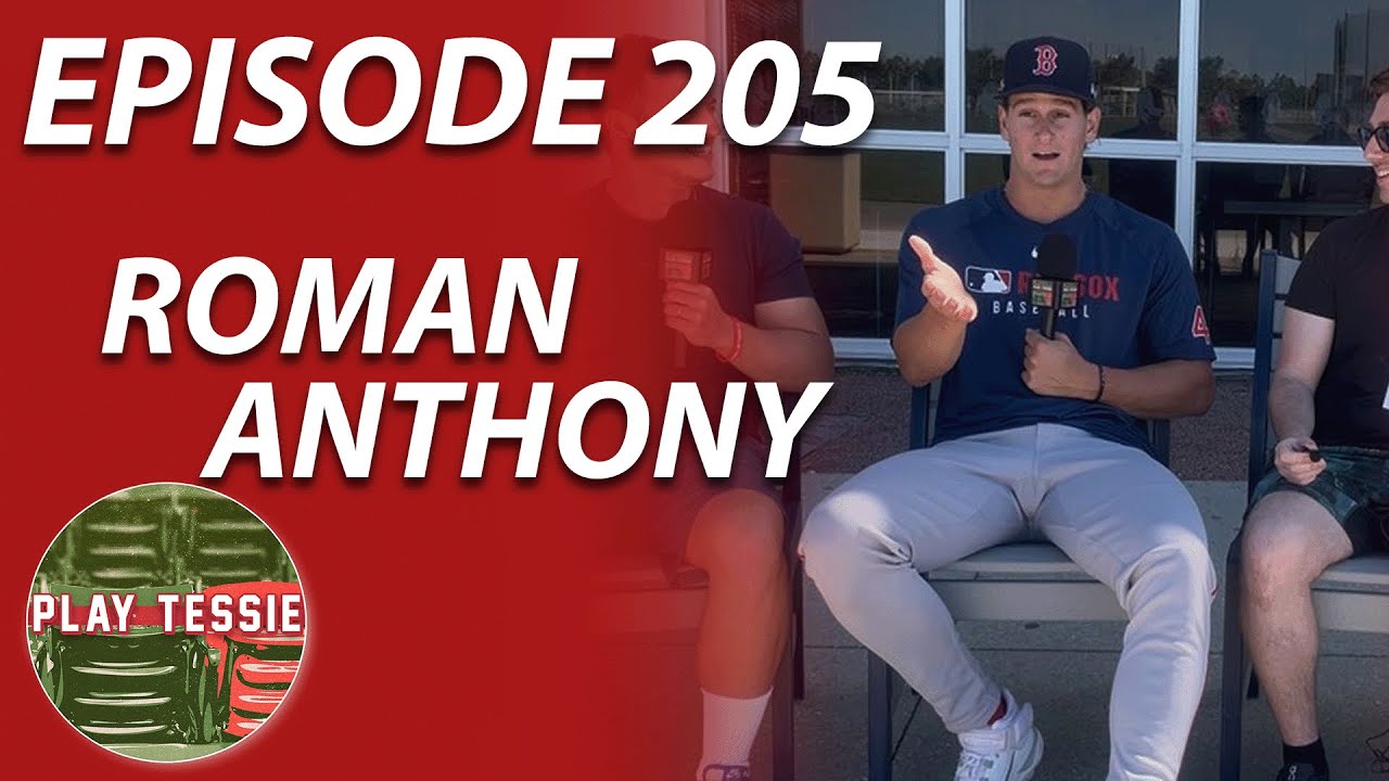 Episode 205 - Roman Anthony