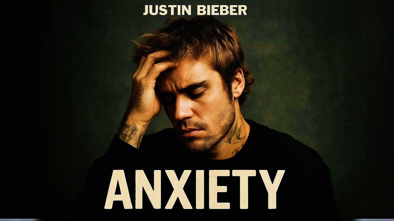Justin Bieber - Anxiety  (Unreleased 2025 English Song)