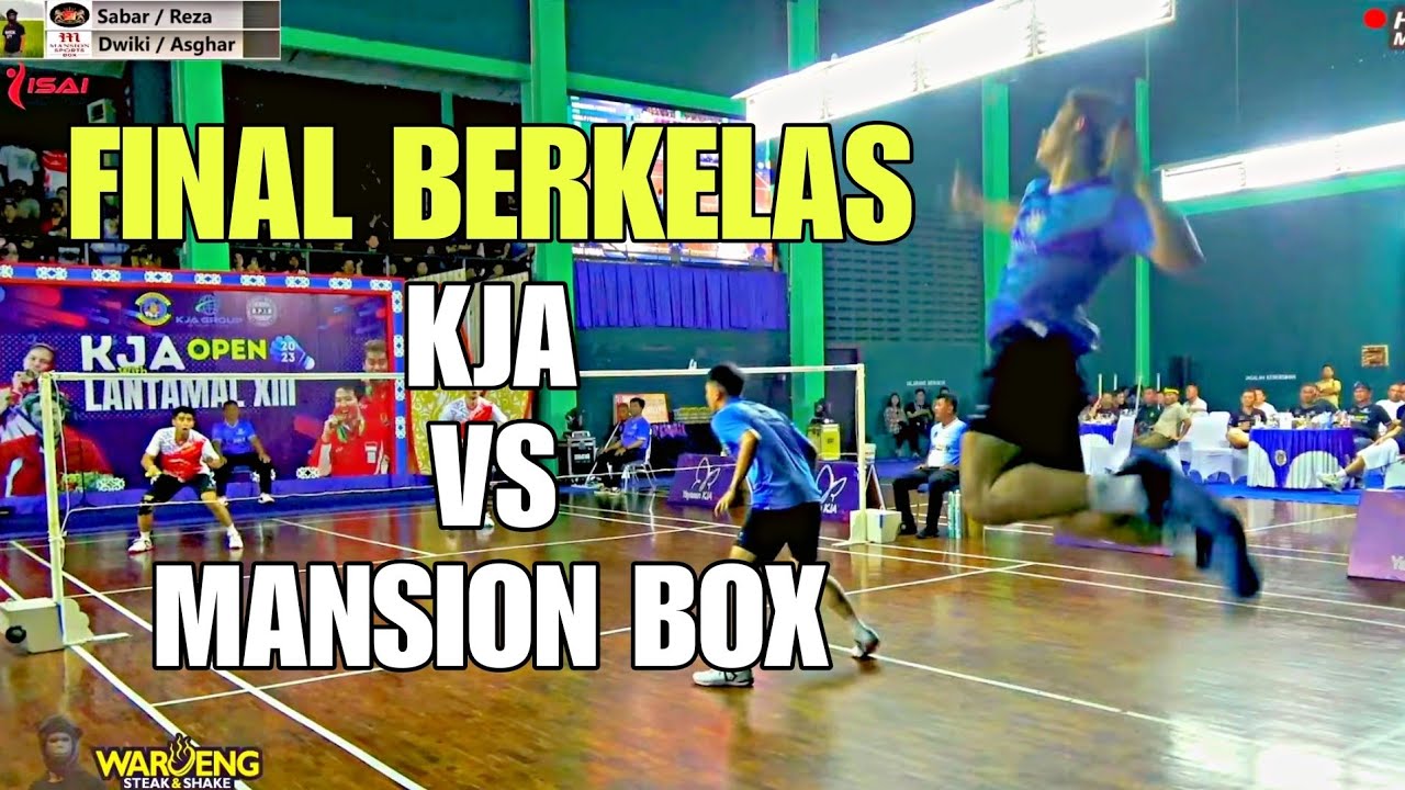 FINAL KJA OPEN Kasih Tontonan Berkelas. SABAR / REZA vs DWIKI / ASGHAR. Nice Angle Camera Nabs CN