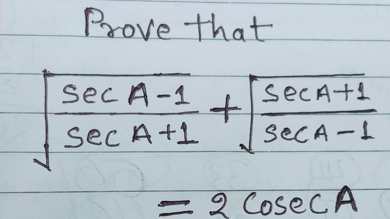 Class -10th||CBSE||NCERT||Prove that: √secA-1/secA+1 + √sec+1/secA-1 = 2CosecA||@mathsbysnpandey🔥👍👌😲