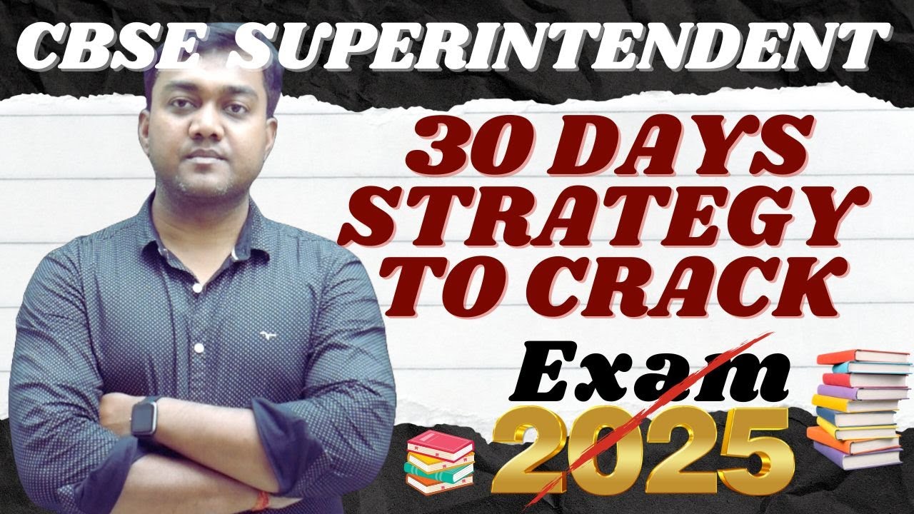 30 days strategy to crack CBSE superintendent exam 2025 #cbsesuperitendentpreparation #cbse