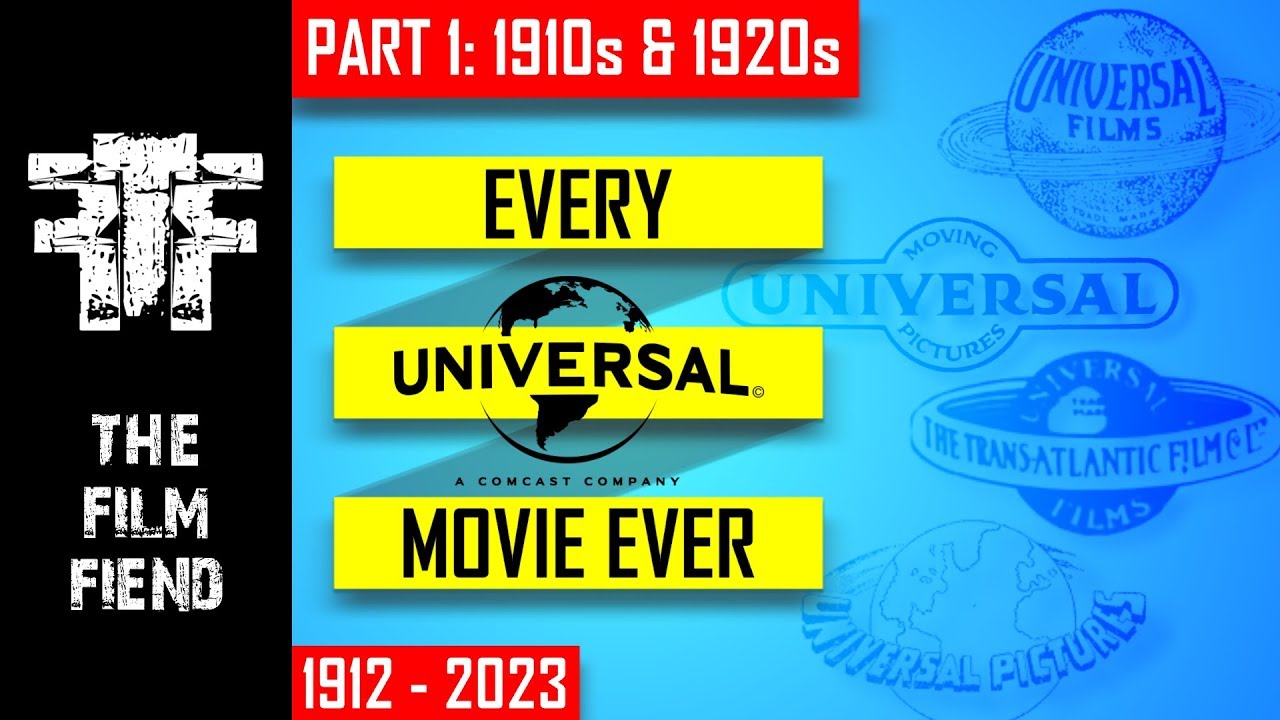 Universal Pictures Movies | PART 1: 1910s &1920s  | The Film Fiend