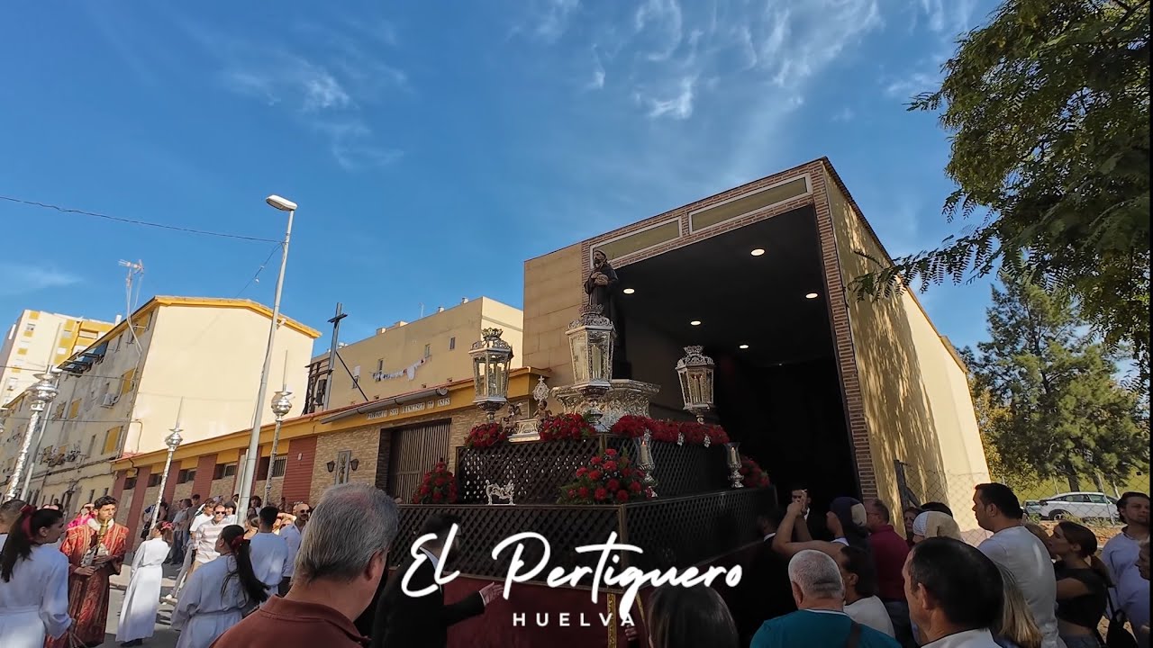 Procesión de San Francisco de Asís 2023 Huelva 2023 4K