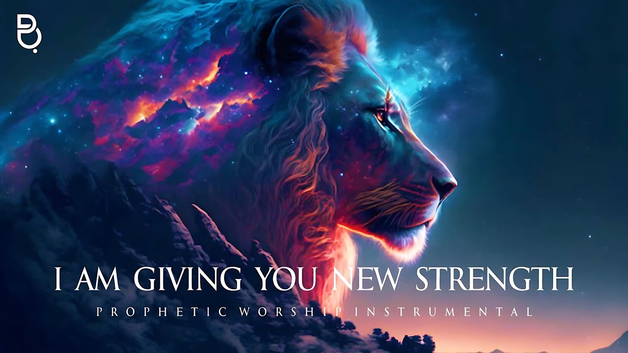 Powerful prophetic music : I am giving you a new strength