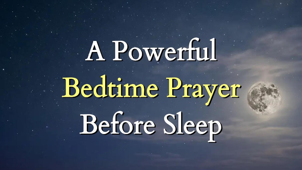A Powerful Bedtime Prayer Before Sleep | Trust God, Release Worries & Sleep in Peace