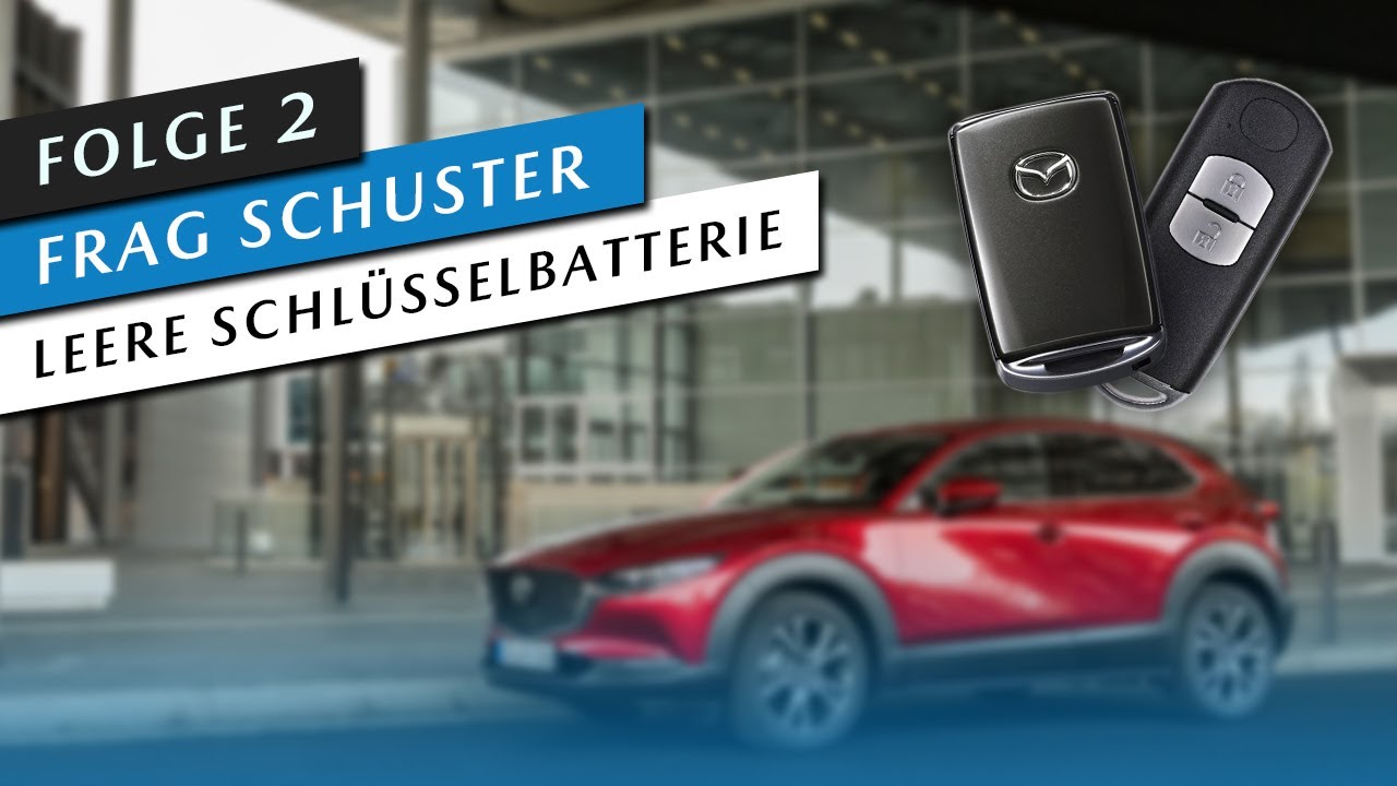 🔋Leere Schlüsselbatterie / Autobatterie, wie komme ich in meinen Mazda?!  - [#2] Frag Schuster