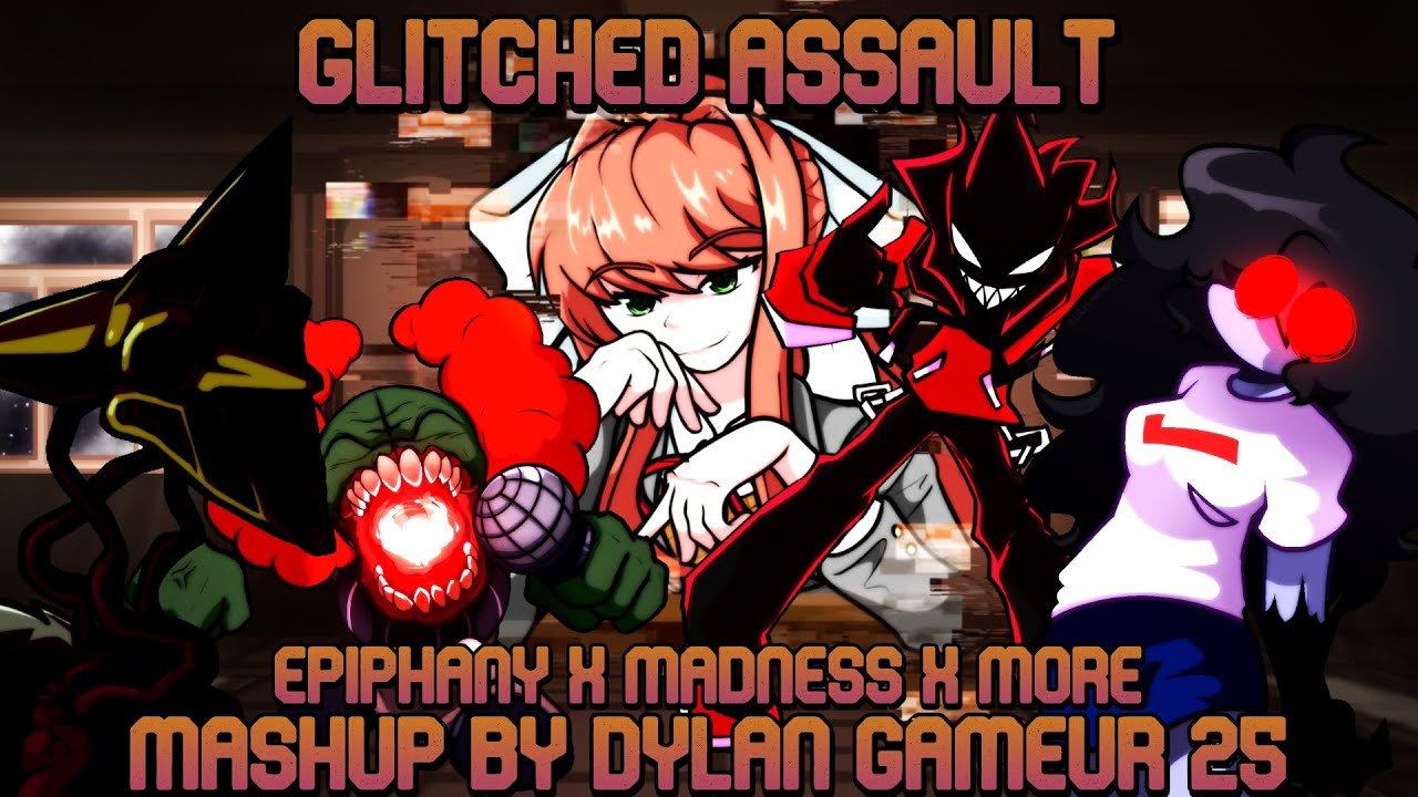 FNF Mashup - Glitched Assault [Epiphany X Madness X More]