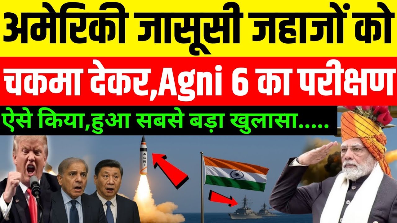 Massive Shock! Agni-6 Missile Test Rocks the World After Escaping US Surveillance💪🚀