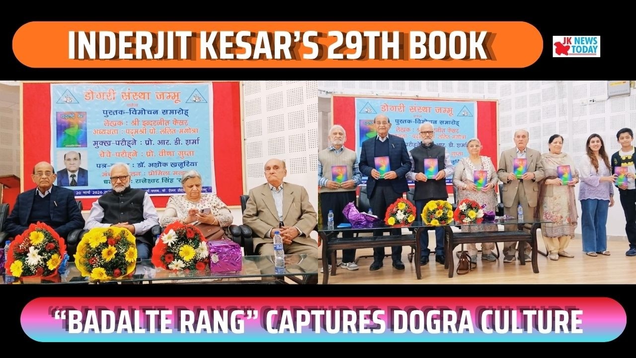 Inderjit Kesar’s 29th book “Badalte Rang” captures Dogra culture | JK News Today