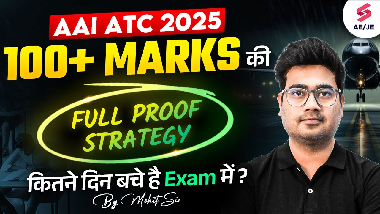 Mohit Sir REVEALS AAI ATC Preparation Strategy to SCORE 100+ in AAI ATC 2025 Exam