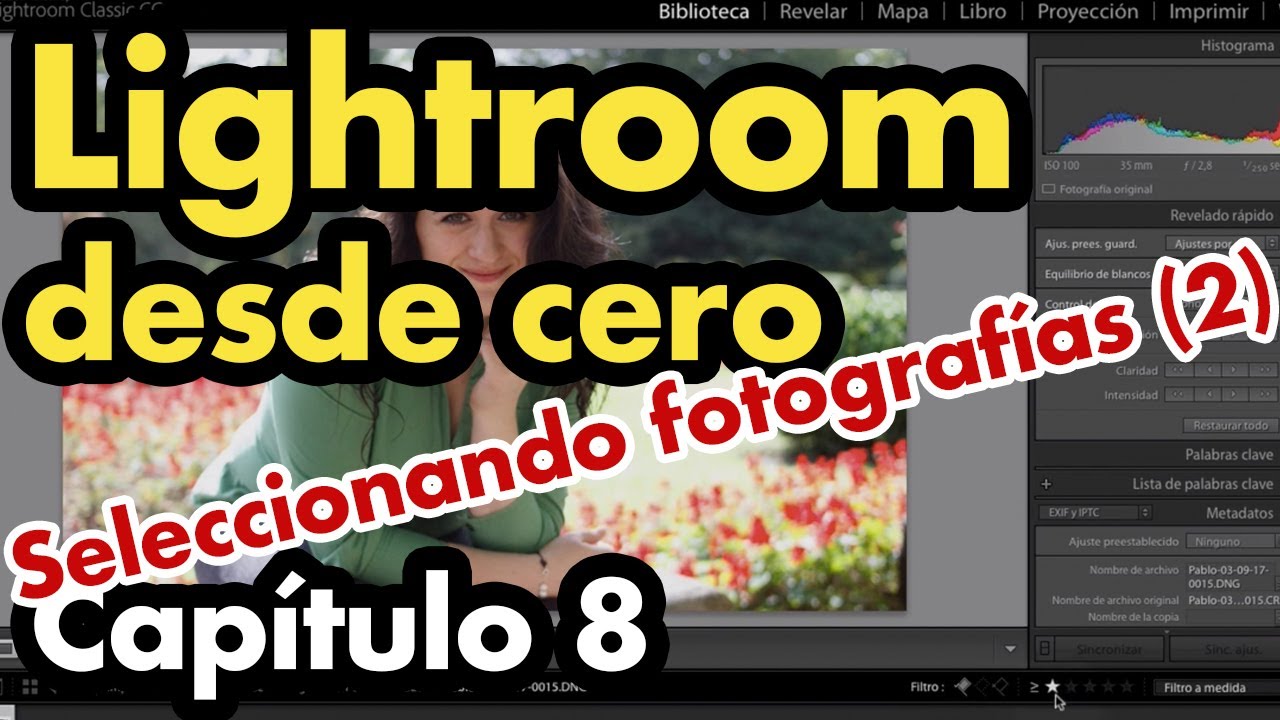 Seleccionando las fotografías (II) Curso de Adobe Lightroom Classic capitulo 8. Por Pablo Pando