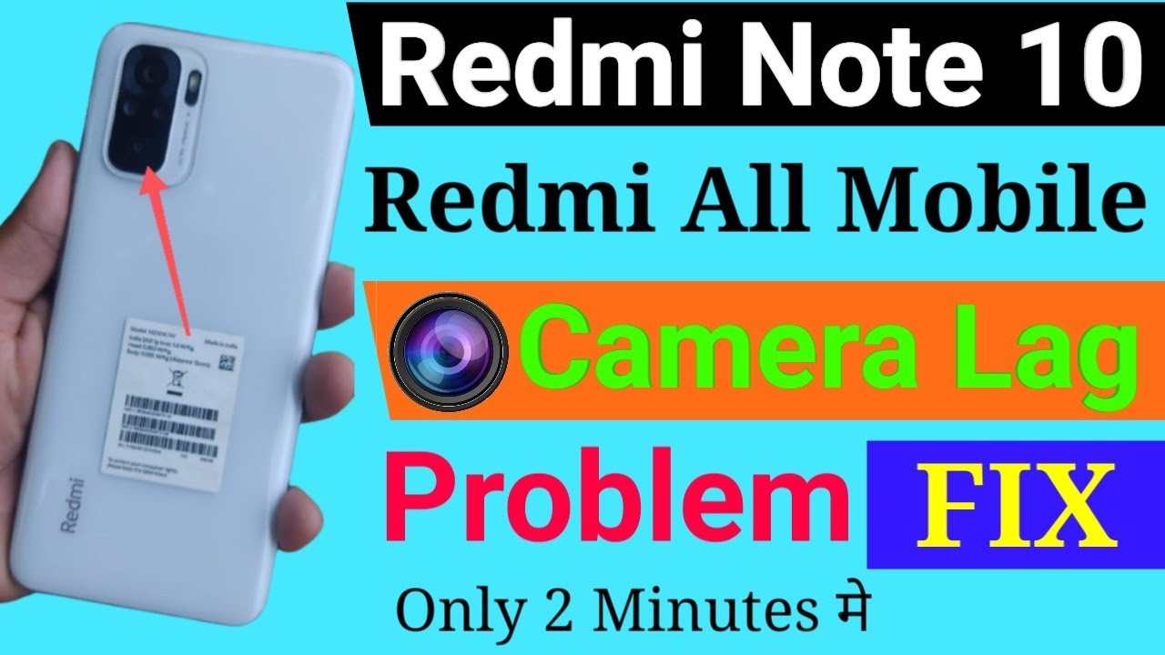 How To Solve Camera Lag Problem In Redmi Mobile | Redmi Note 10 Camera Lag Problem Fix | Redmi