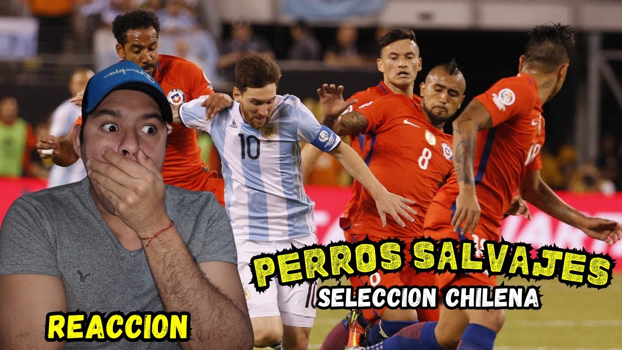 ( REACCIONO ) - SELECCION CHILENA / PERROS SALVAJES / 2015 / 2016 OTRO NIVEL 🔥⚽💥
