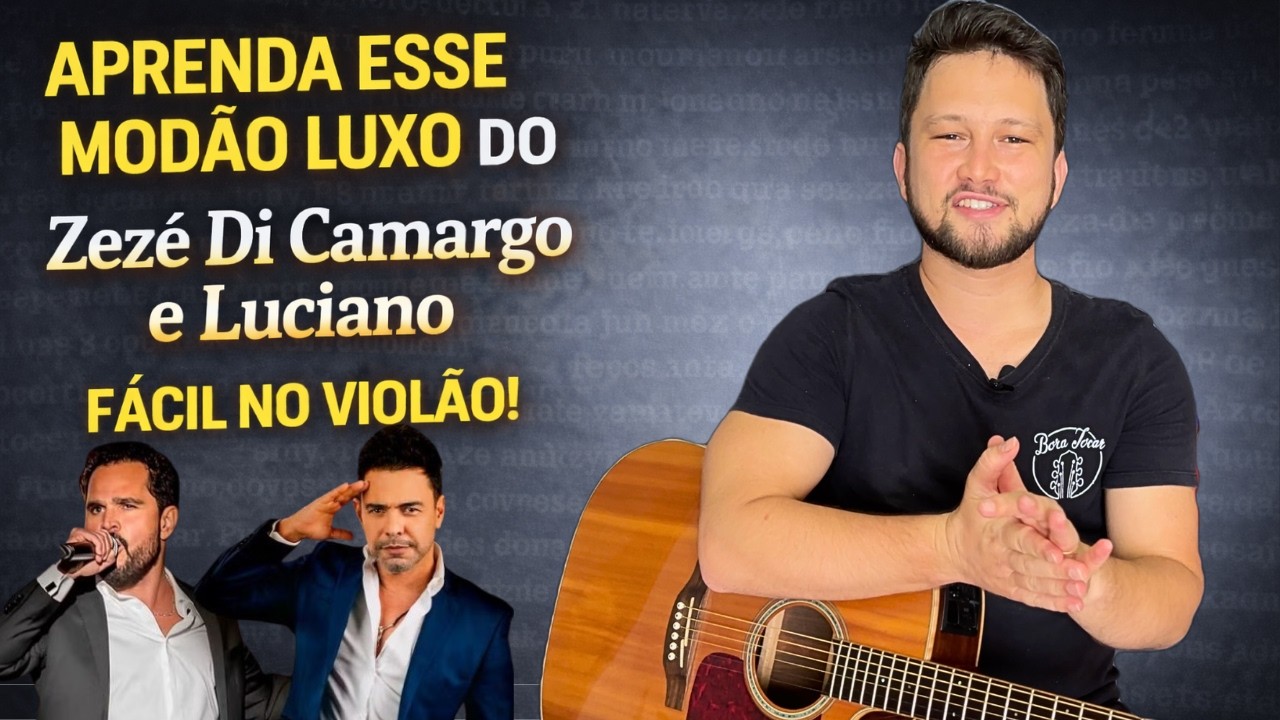 Como Tocar EM MIM SÓ DÁ VOCÊ (Zezé di Camargo e Luciano) Fácil no Violão