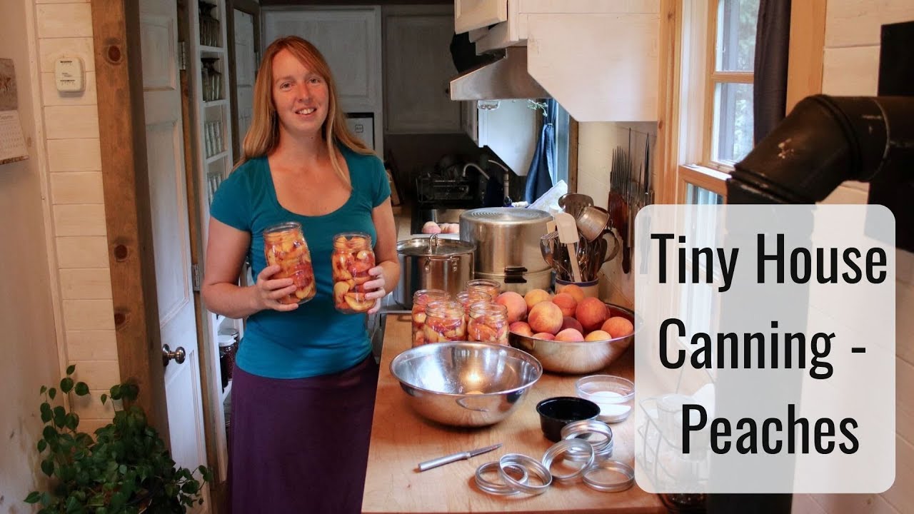 Life in a Tiny House called Fy Nyth - Canning Peaches