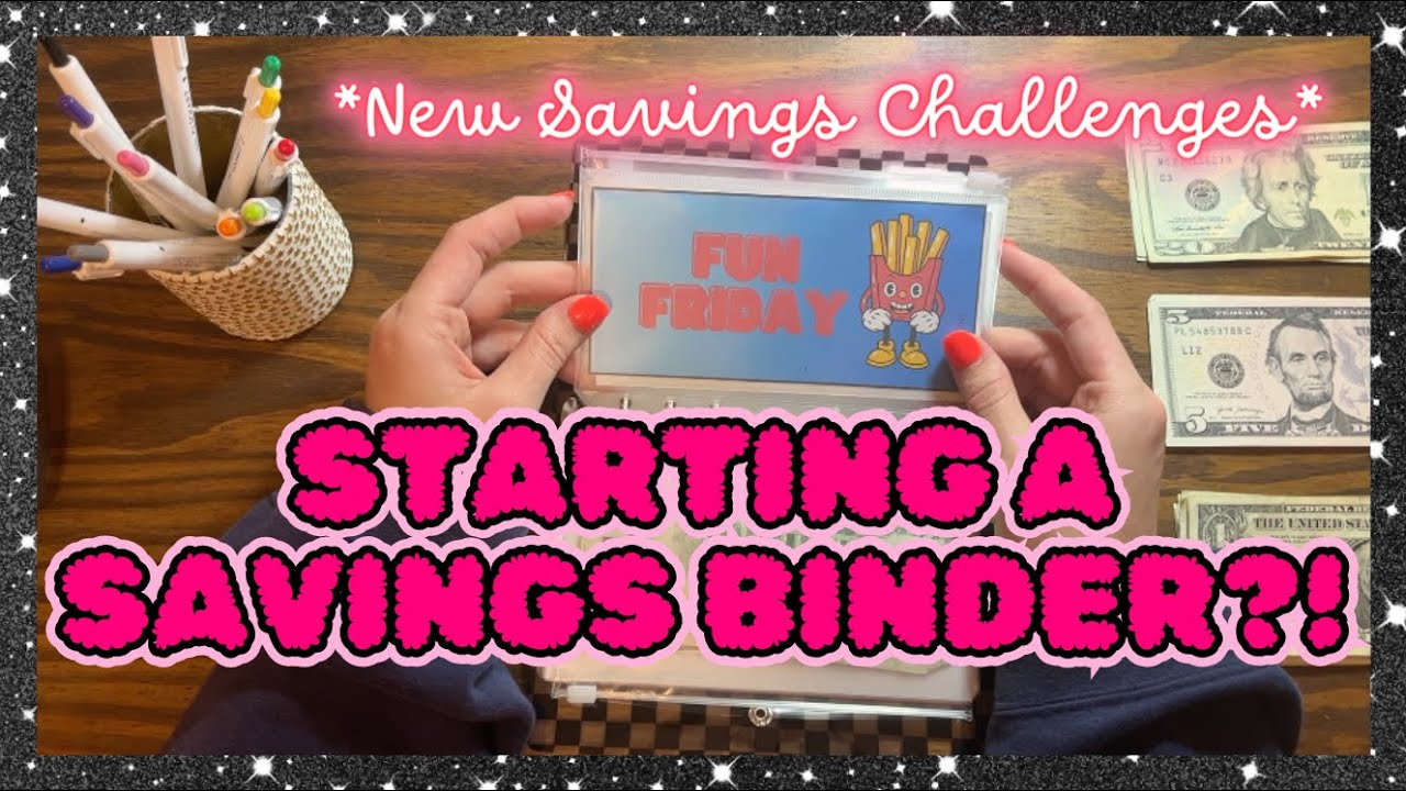 NEW SAVINGS BINDER?!? *Starting some new savings challenges!!*  FUN FRIDAY???