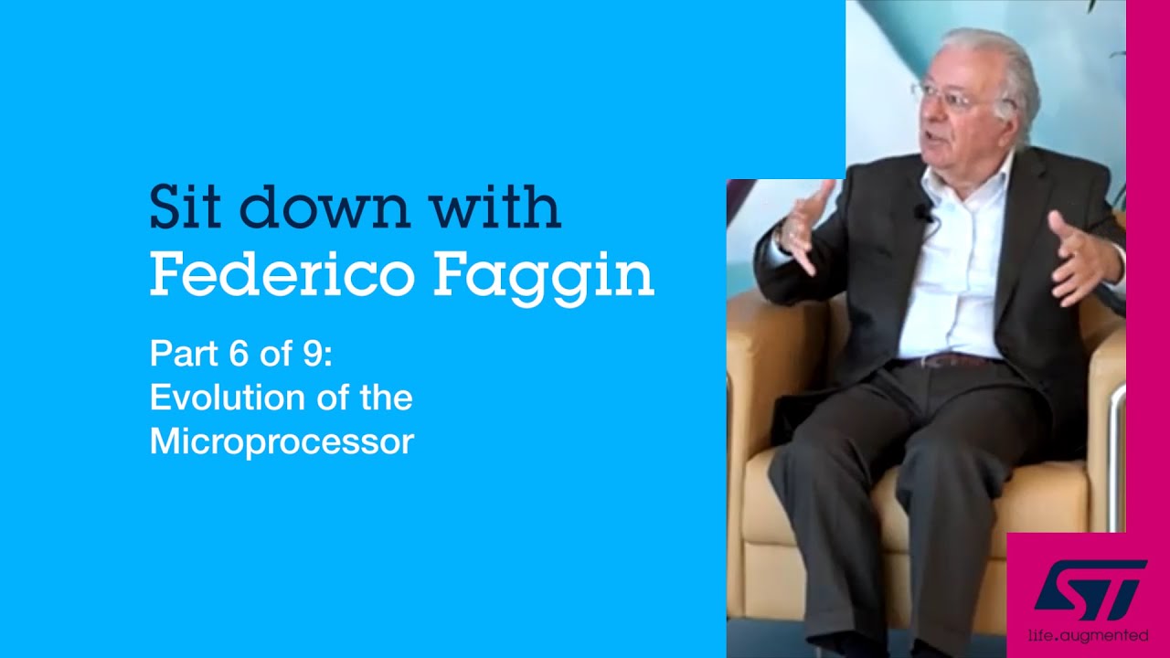 Sit down with Federico Faggin: Part 6, Evolution of the Microprocessor