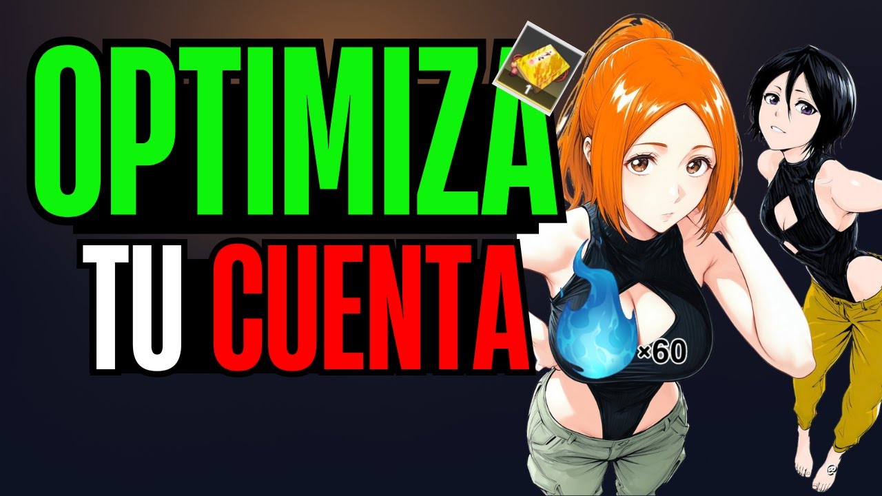 9 CONSEJOS para MEJORAR tu CUENTA/ BLEACH SOULS RESONANCE