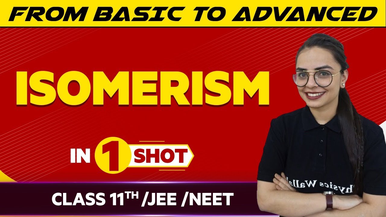 ISOMERISM in One Shot - JEE/NEET/Class 11th Boards || Victory Batch