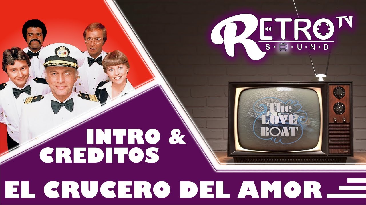 Intro & Créditos El Crucero Del Amor (The Love Boat 1977 - 1986)Español Latino.