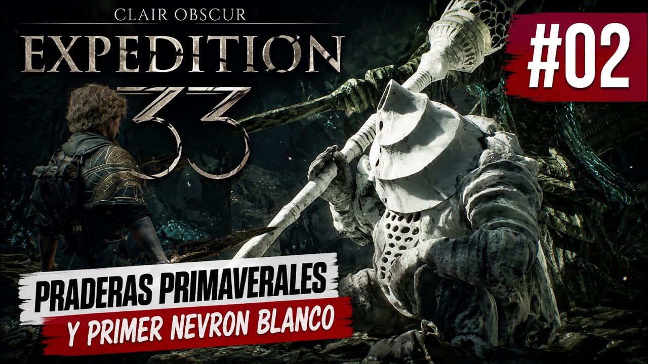 🚢 CLAIR OBSCUR: EXPEDITION 33 🗺️ Episodio 02 🗡️ PRADERAS PRIMAVERALES 🗡️ AGUAS VOLADORAS