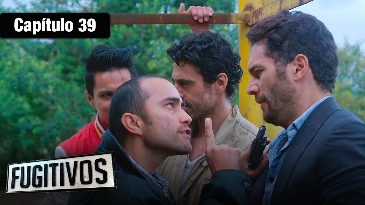 Fugitivos - Cap 39 - Acci&oacute;n y Narcos - Serie completa en espa&ntilde;ol - HD