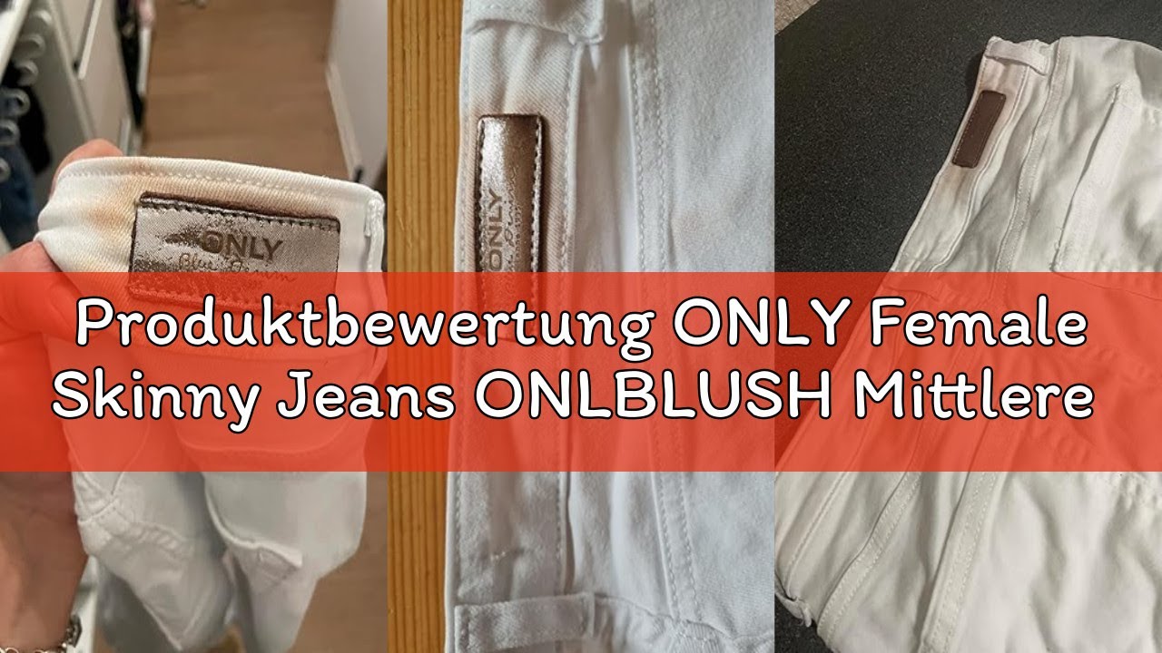 Produktbewertung ONLY Female Skinny Jeans ONLBLUSH Mittlere Taille Skinny Fit Jeans
