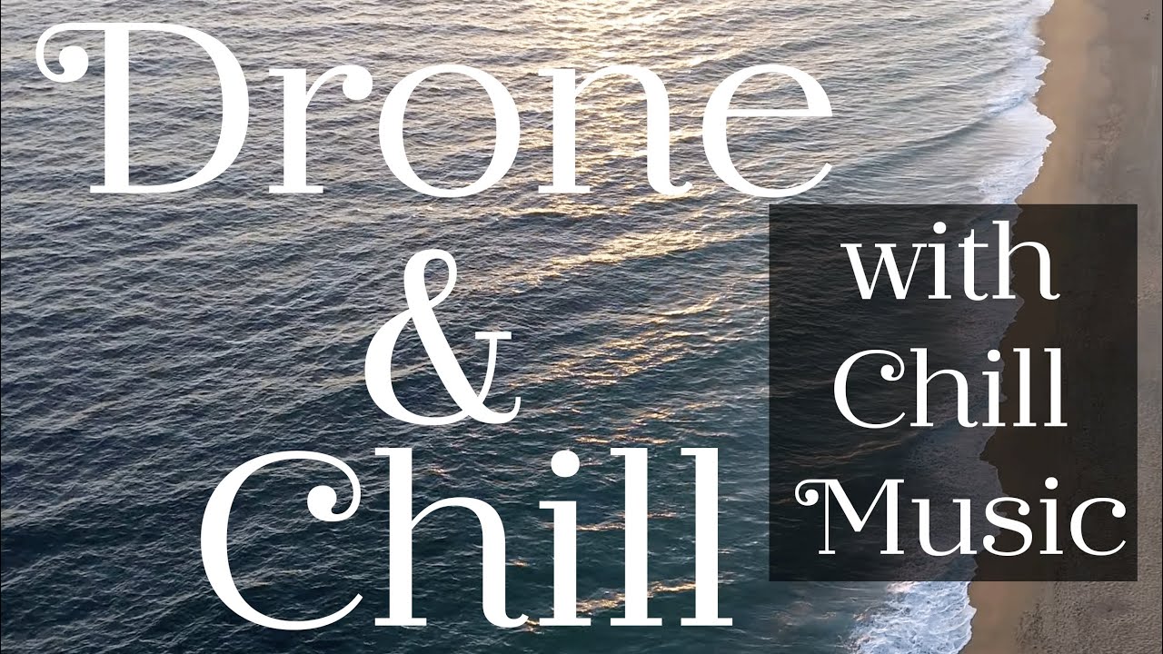 Drone & Chill - Relax with Amore360's Epic California Views from Above: Mountains, Oceans, Desert