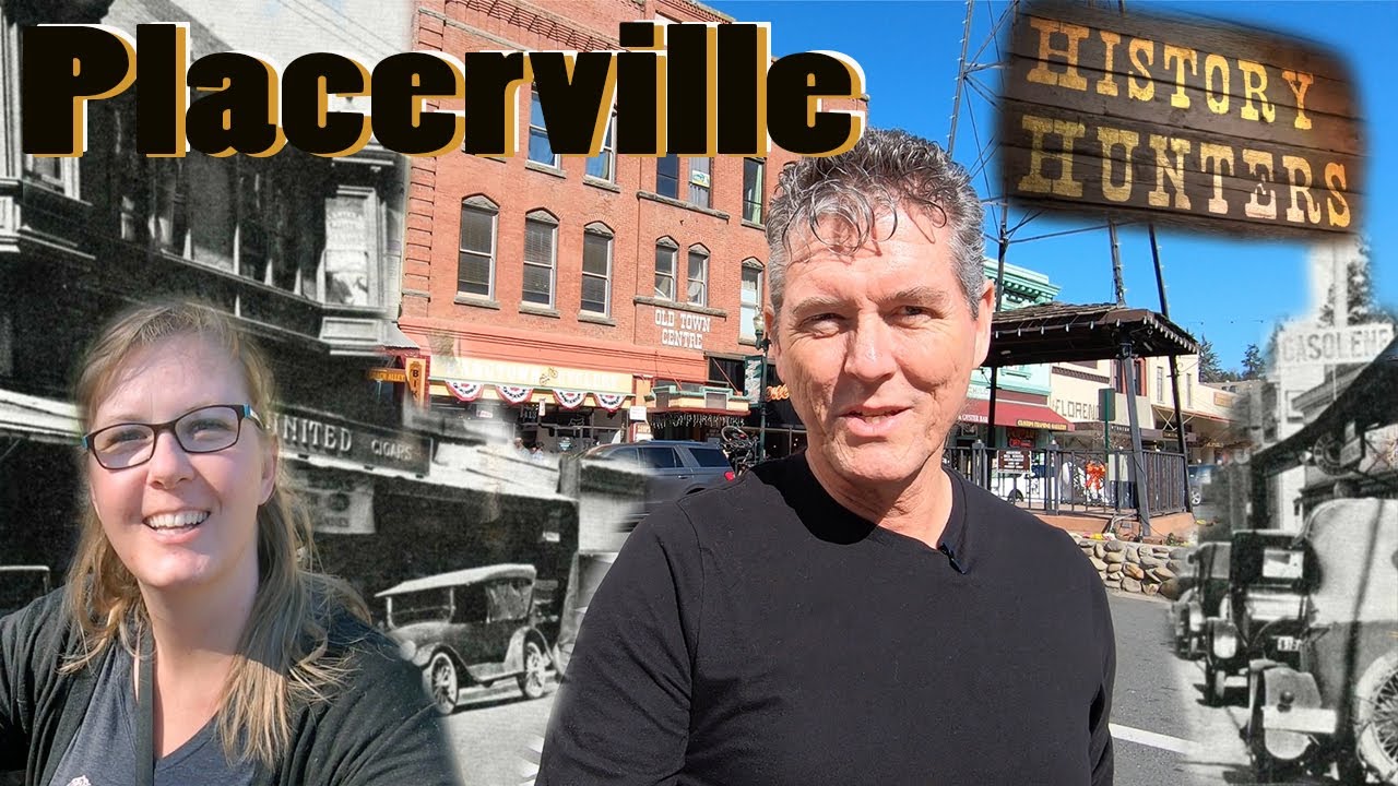 Visiting Historic Placerville in California's Mother Lode Country
