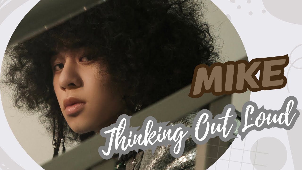 Mike曾比特《Thinking Out Loud 》