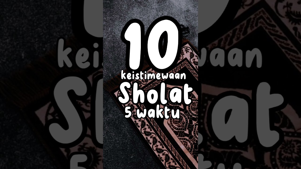 10 keistimewaan Sholat 5 waktu#ceramah #dakwah #videoislami #islam #kultum #islamvideo #islamic