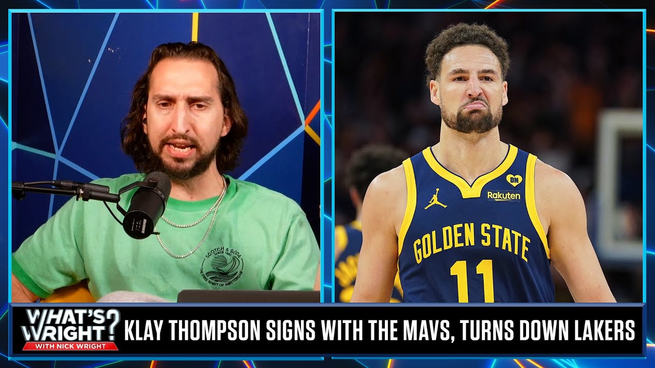 Klay Thompson turns down the Lakers, signs with the Mavericks | What’s Wright?