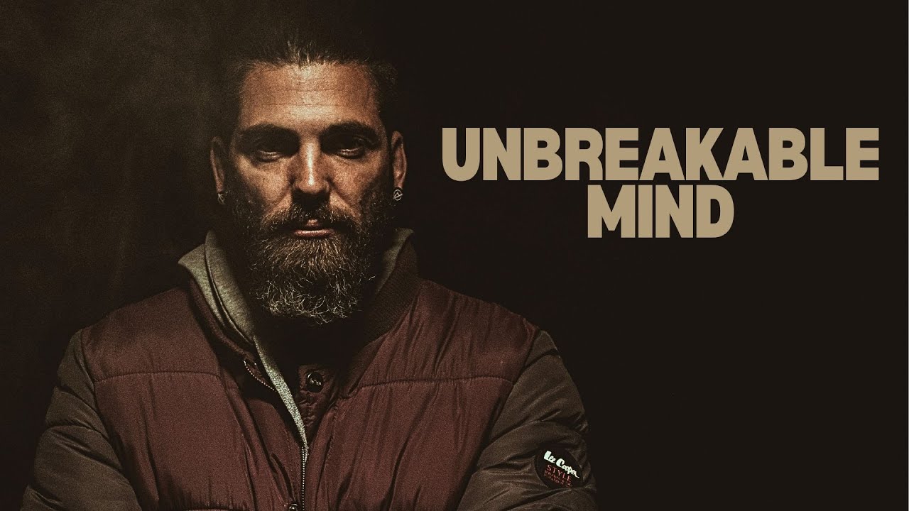 Unbreakable Mind [MOTIVATIONAL]