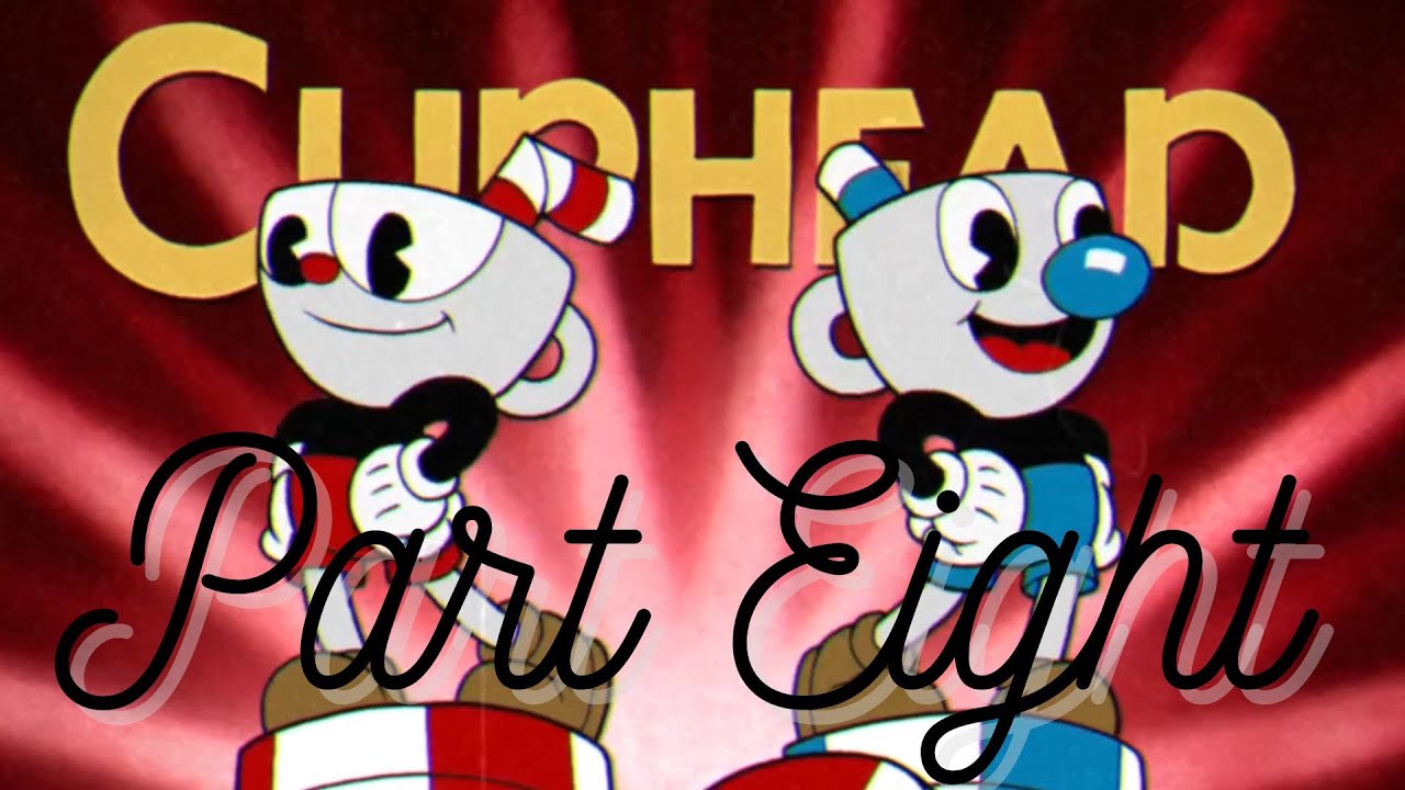 Dr. Kahl's Robot & Werner Werman - Cuphead - Part 08